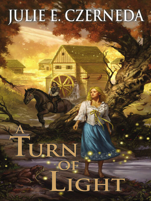 Title details for A Turn of Light by Julie E. Czerneda - Available